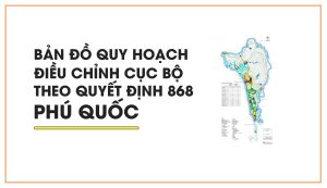 bản đồ quy hoạch 868 Phú quốc